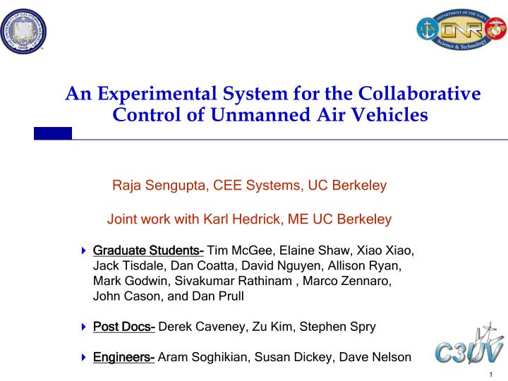an experimental system for the collaborative control of unmanned air vehicles