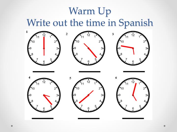 warm up write out the time in spanish