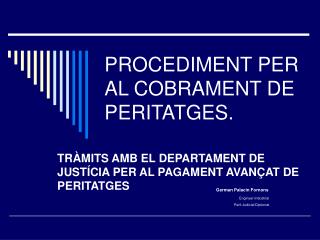 procediment per al cobrament de peritatges