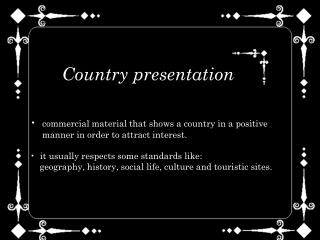 commercial material that shows a country in a positive