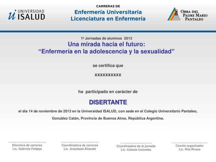 1 jornadas de alumnos 2013 una mirada hacia el futuro enfermer a en la adolescencia y la sexualidad