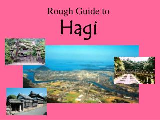 Rough Guide to Hagi