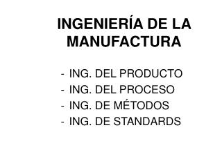 ingenier a de la manufactura