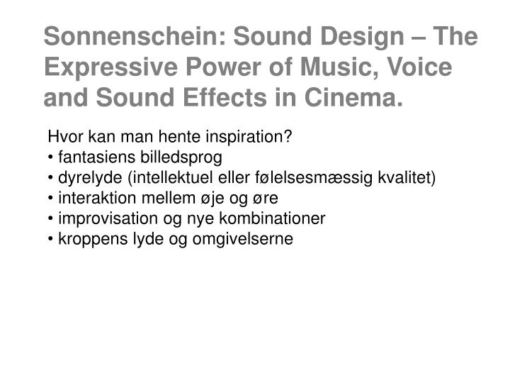 sonnenschein sound design the expressive power of music voice and sound effects in cinema