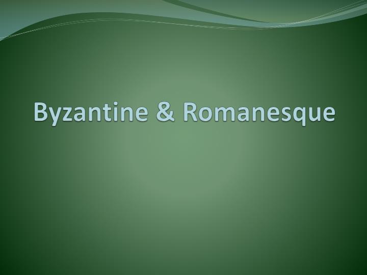 byzantine romanesque