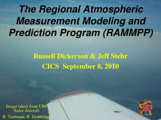 The Regional Atmospheric Measurement Modeling and Prediction Program (RAMMPP)