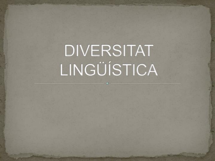 diversitat ling stica