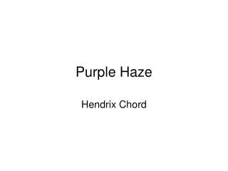 Purple Haze