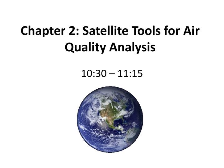 chapter 2 satellite tools for air quality analysis