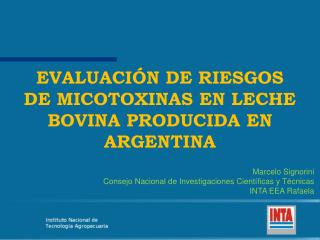 EVALUACIÓN DE RIESGOS DE MICOTOXINAS EN LECHE BOVINA PRODUCIDA EN ARGENTINA