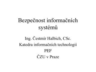 bezpe nost informa n ch syst m