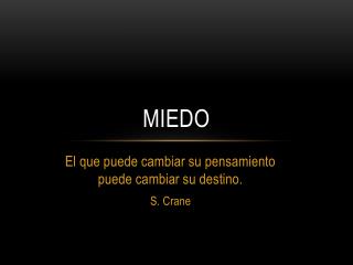 miedo
