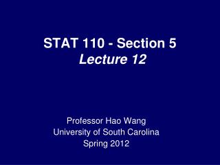 STAT 110 - Section 5 Lecture 12