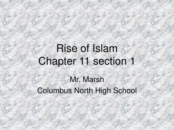 rise of islam chapter 11 section 1