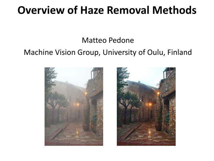 overview of haze removal methods