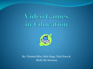 Video Games in Education