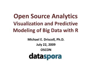 Open Source Analytics Visualization and Predictive Modeling of Big Data with R