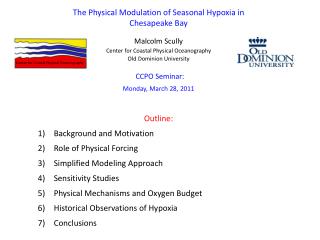 The Physical Modulation of Seasonal Hypoxia in Chesapeake Bay