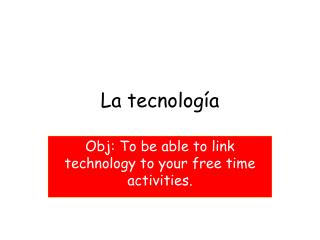 la tecnolog a