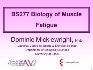 BS277 Biology of Muscle Fatigue