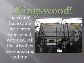 ! Kingswood !