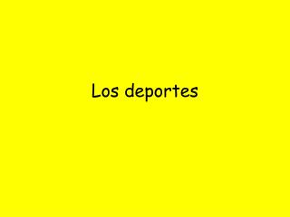 Los deportes