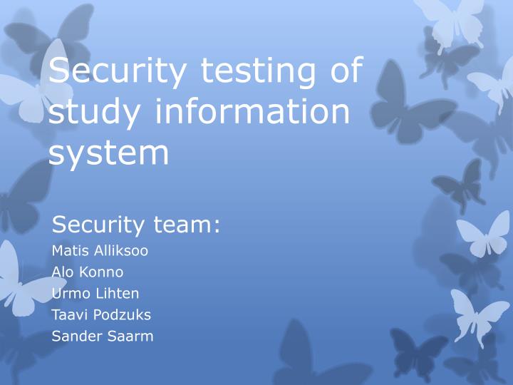 security testing of study information system