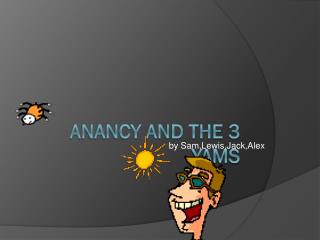 ANANCY AND THE 3 yams