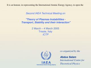 Second IAEA Technical Meeting on &quot;Theory of Plasmas Instabilities -