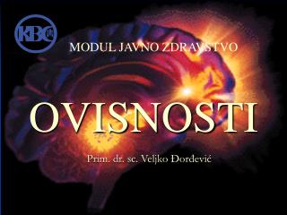 ovisnosti