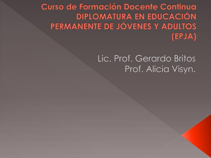 lic prof gerardo britos prof alicia visyn