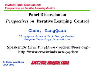 Panel Discussion on Perspectives on Iterative Learning Control