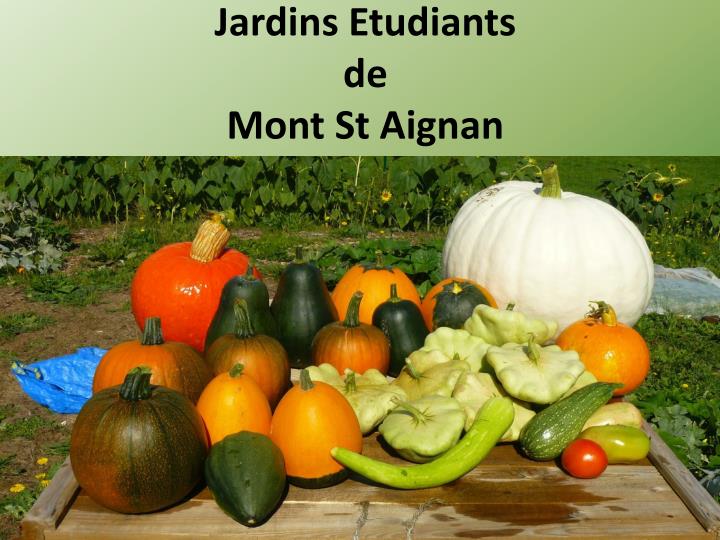 jardins etudiants de mont st aignan