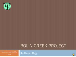 BOLIN CreeK Project