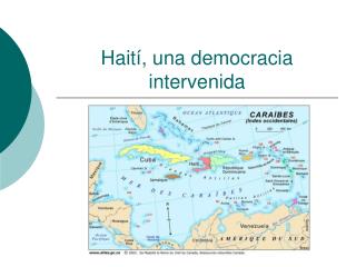 hait una democracia intervenida