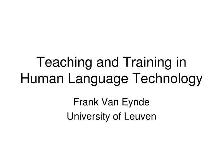 teaching and training in human language technology