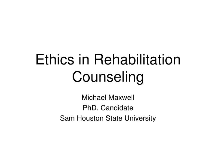 ethics in rehabilitation counseling