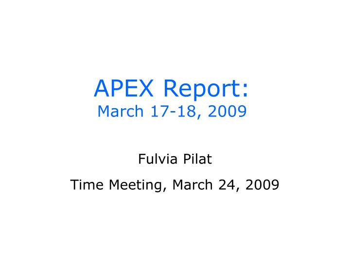 apex report march 17 18 2009