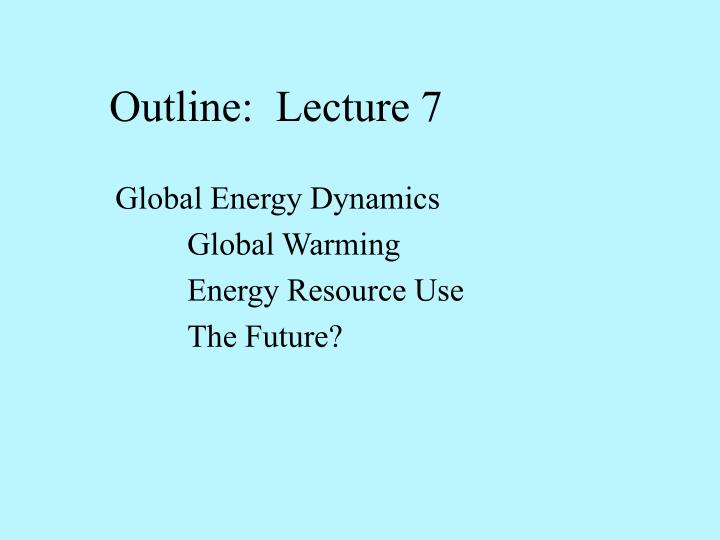 outline lecture 7