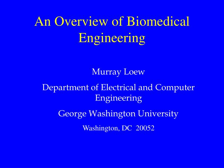 an overview of biomedical engineering