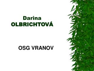 Darina OLBRICHTOVÁ