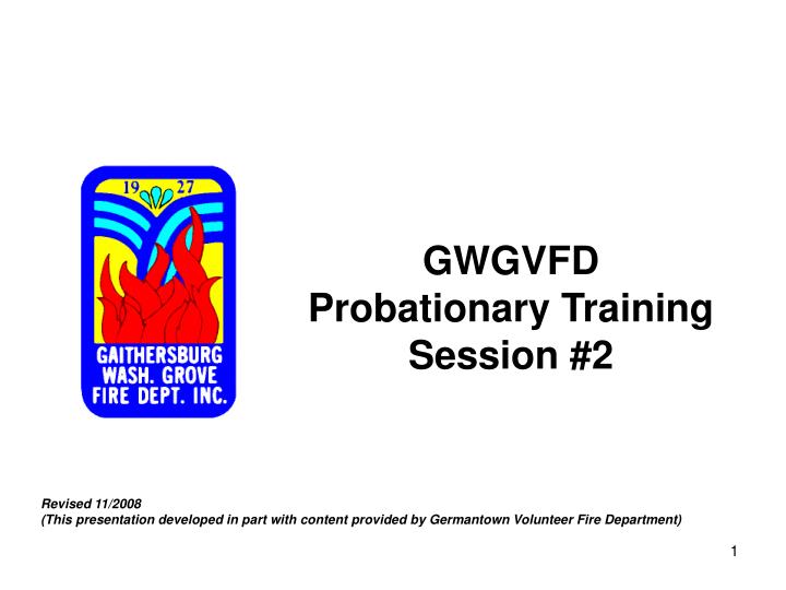 gwgvfd probationary training session 2