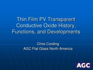 Thin Film PV Transparent Conductive Oxide History, Functions, and Developments