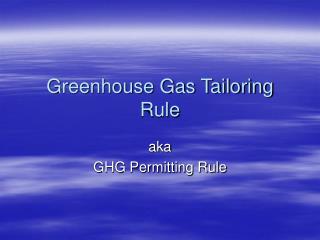 Greenhouse Gas Tailoring Rule