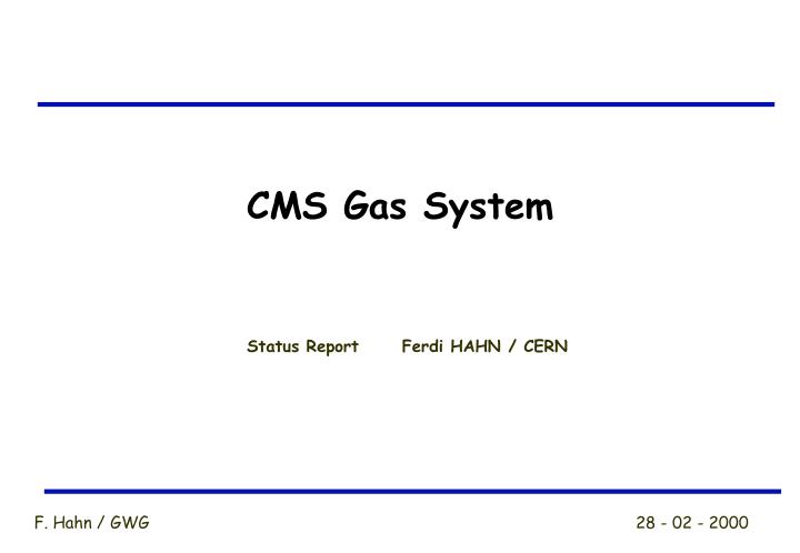 cms gas system