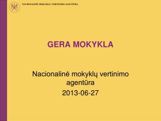 gera mokykla