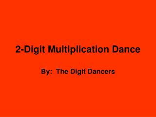 2-Digit Multiplication Dance