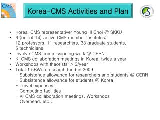 Korea-CMS Activities and Plan