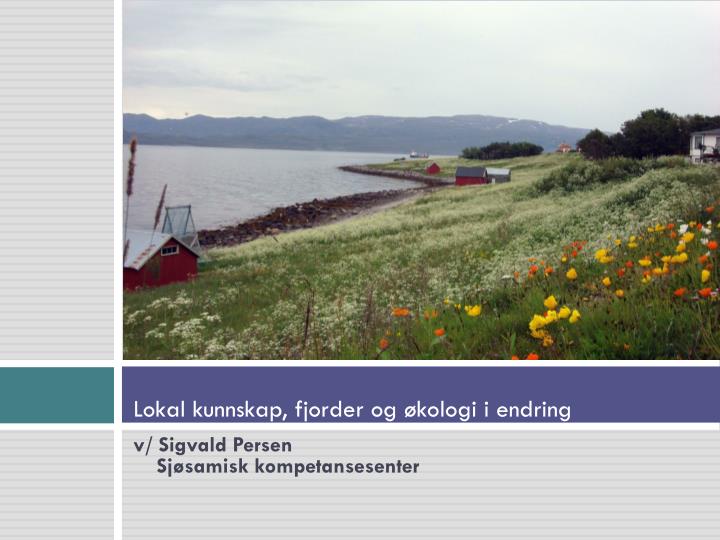 lokal kunnskap fjorder og kologi i endring