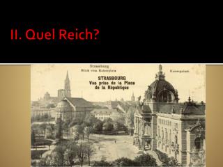 ii quel reich